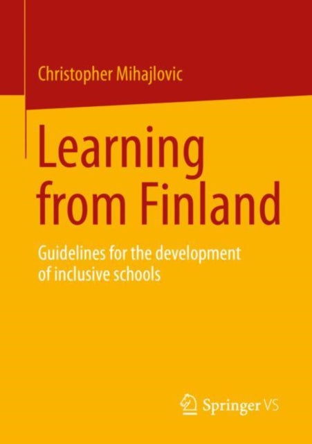 Book cover of: Learning from Finland. By: Christopher Mihajlovic