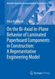 Book cover of: On the Bi-Axial In-Plane Behavior of Laminated Paperboard Components in Construction: A Representative Engineering Model. By: Nihat Kiziltoprak