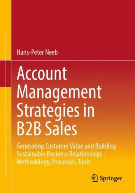 Book cover of: Account Management Strategies in B2B Sales. By: Hans-Peter Neeb
