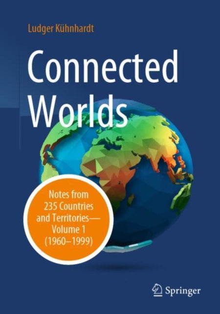 Book cover of: Connected Worlds. By: Ludger Kühnhardt