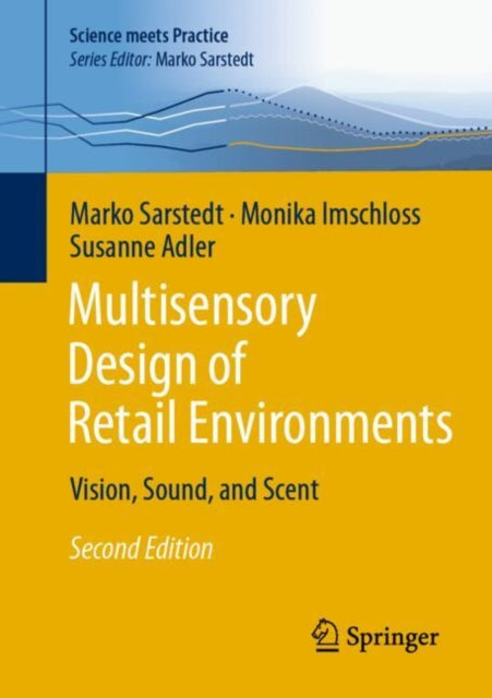 Book cover of: Multisensory Design of Retail Environments. By: Marko Sarstedt