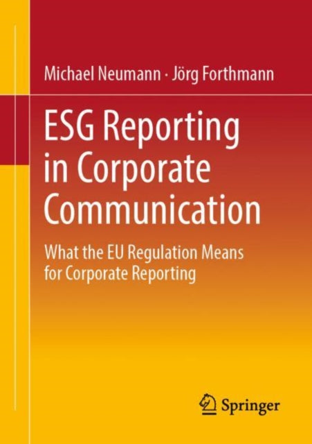 Book cover of: ESG Reporting in Corporate Communication. By: Michael Neumann