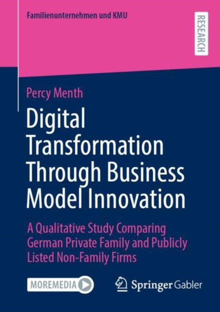 Book cover of: Digital Transformation Through Business Model Innovation