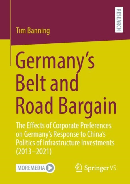 Book cover of: Germany’s Belt and Road Bargain. By: Tim Banning