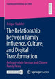 Book cover of: Relationship between Family Influence, Culture, and Digital Transformation