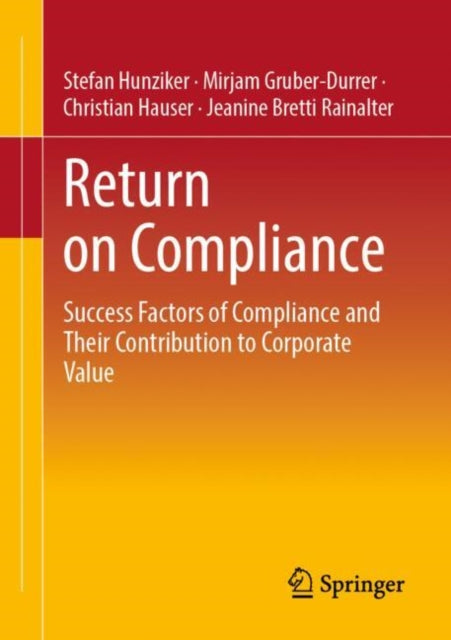 Book cover of: Return on Compliance. By: Stefan Hunziker