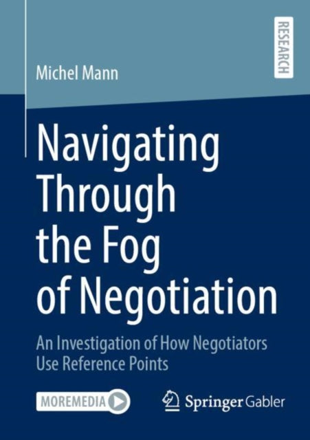 Book cover of: Navigating Through the Fog of Negotiation