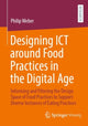 Book cover of: Designing ICT around Food Practices in the Digital Age