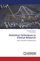 Book cover of: Statistical Techniques in Clinical Research