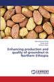 Book cover of: Enhancing production and quality of groundnut in Northern Ethiopia