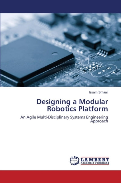 Book cover of: Designing a Modular Robotics Platform