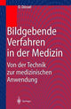 Book cover of: Bildgebende Verfahren in der Medizin. By: Olaf Dössel