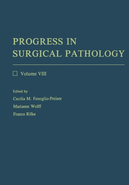 Book cover of: Progress in Surgical Pathology. By: Cecilia M. Fenoglio-Preiser