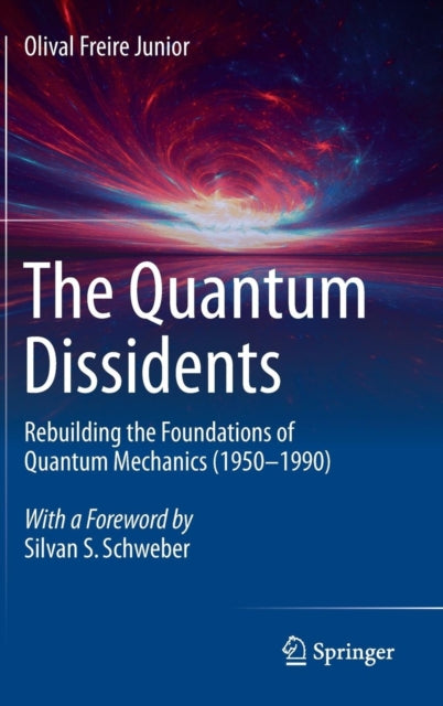 The Quantum Dissidents