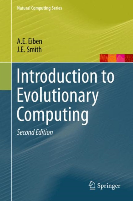 Book cover of: Introduction to Evolutionary Computing