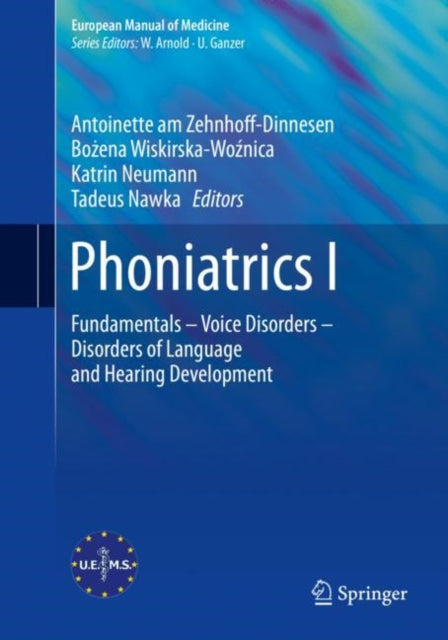 Book cover of: Phoniatrics I. By: Antoinette am Zehnhoff-Dinnesen