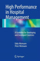Book cover of: High Performance in Hospital Management. By: Edda Weimann