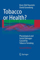 Book cover of: Tobacco or Health?. By: Knut-Olaf Haustein
