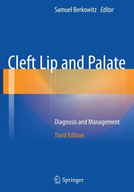 Book cover of: Cleft Lip and Palate. By: Samuel Berkowitz