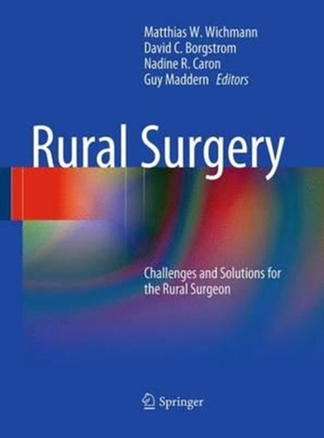 Book cover of: Rural Surgery. By: Matthias Wichmann