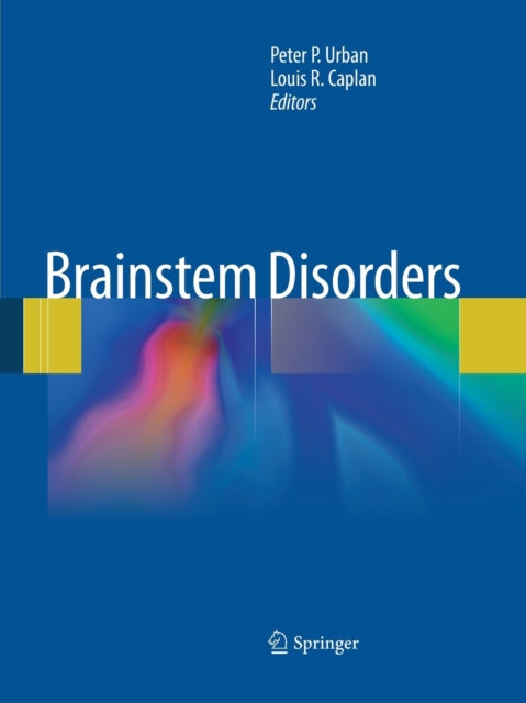 Book cover of: Brainstem Disorders. By: Peter P. Urban