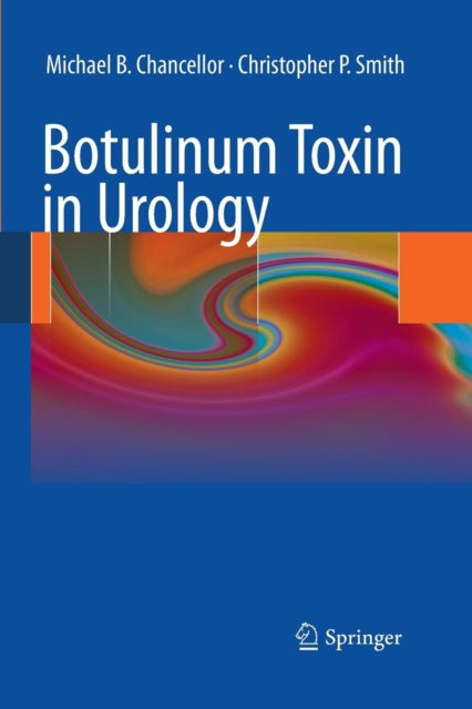 Book cover of: Botulinum Toxin in Urology. By: Michael B. Chancellor