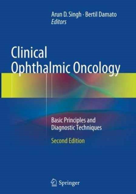 Book cover of: Clinical Ophthalmic Oncology. By: Arun D. Singh