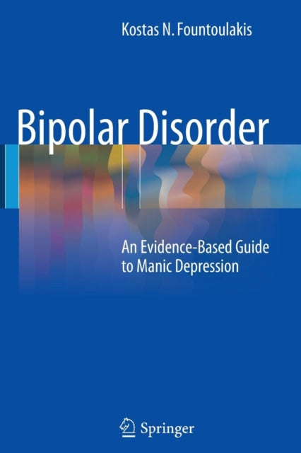 Book cover of: Bipolar Disorder. By: Kostas N. Fountoulakis