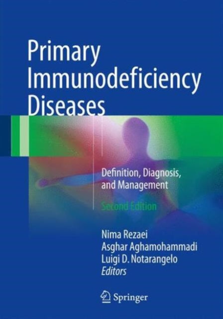 Book cover of: Primary Immunodeficiency Diseases. By: Nima Rezaei
