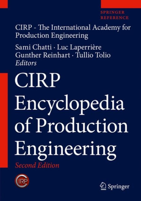 Book cover of: CIRP Encyclopedia of Production Engineering. By: International Academy for Production Engineering Staff