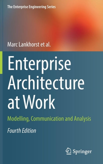 Book cover of: Enterprise Architecture at Work. By: Marc Lankhorst