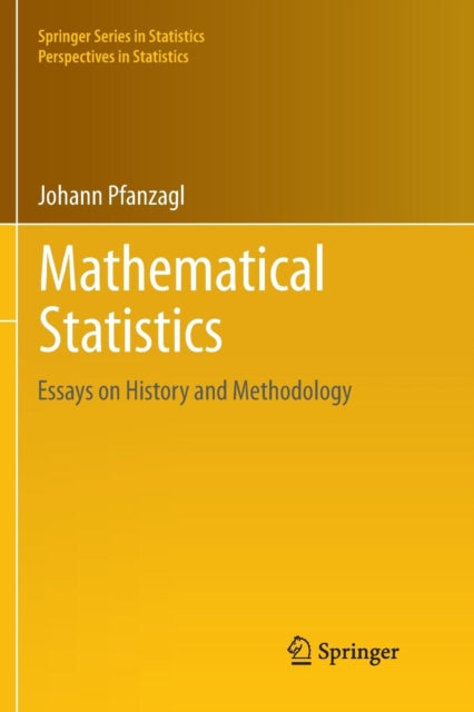 Book cover of: Mathematical Statistics. By: Johann Pfanzagl