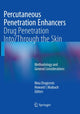 Book cover of: Percutaneous Penetration Enhancers Drug Penetration Into/Through the Skin. By: Nina Dragicevic