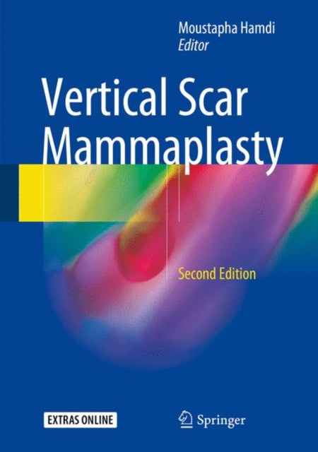 Book cover of: Vertical Scar Mammaplasty. By: Moustapha Hamdi