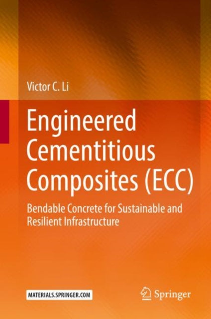 Book cover of: Engineered Cementitious Composites (ECC). By: Victor C. Li