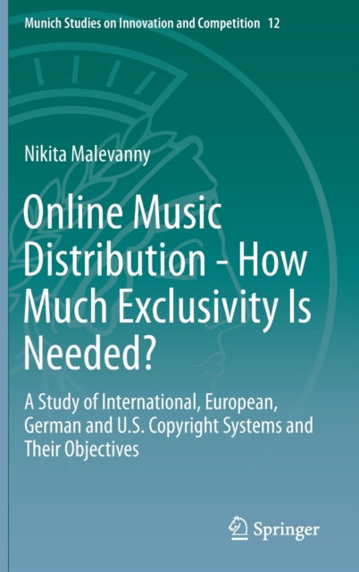 Book cover of: Online Music Distribution - How Much Exclusivity Is Needed?. By: Nikita Malevanny