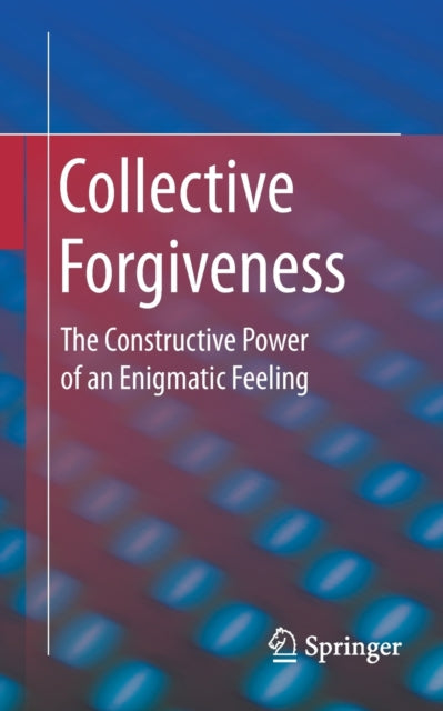 Book cover of: Collective Forgiveness. By: Oliver Errichiello