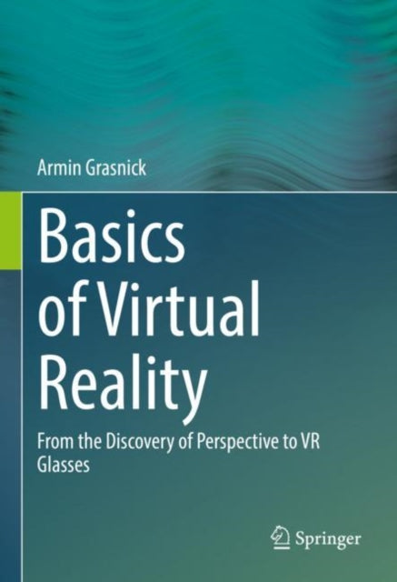 Basics of Virtual Reality