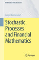 Book cover of: Stochastic Processes and Financial Mathematics. By: Ludger Rüschendorf