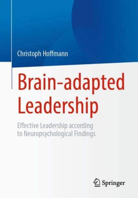 Book cover of: Brain-adapted Leadership. By: Christoph Hoffmann