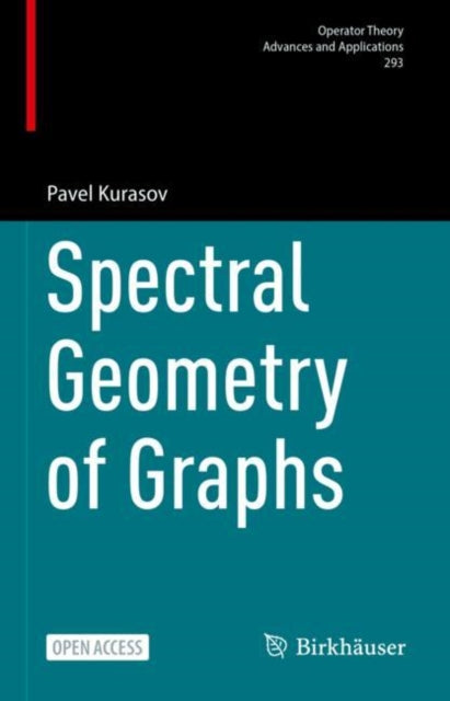Book cover of: Spectral Geometry of Graphs. By: Pavel Kurasov