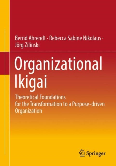 Book cover of: Organizational Ikigai. By: Bernd Ahrendt