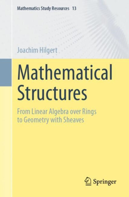 Book cover of: Mathematical Structures. By: Joachim Hilgert