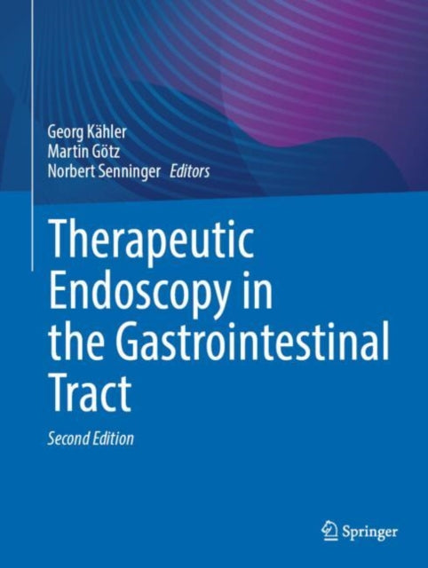 Book cover of: Therapeutic Endoscopy in the Gastrointestinal Tract. By: Georg Kähler