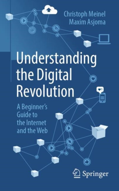 Book cover of: Understanding the Digital Revolution. By: Christoph Meinel