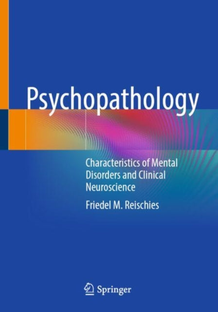 Book cover of: Psychopathology. By: Friedel M. Reischies