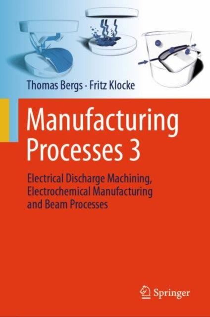 Book cover of: Manufacturing Processes 3. By: Thomas Bergs
