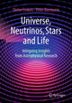 Book cover of: Universe, Neutrinos, Stars and Life. By: Dieter Frekers
