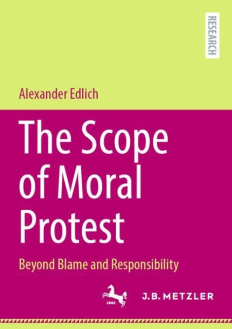 Book cover of: Scope of Moral Protest. By: Alexander Edlich
