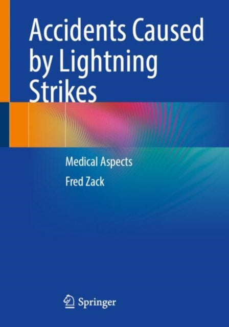 Book cover of: Accidents Caused by Lightning Strikes